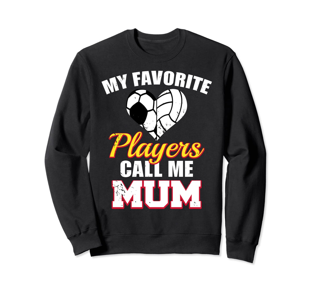 My Favorite Players Call Me Mum Sweatshirt - Unique Graphic for Adults