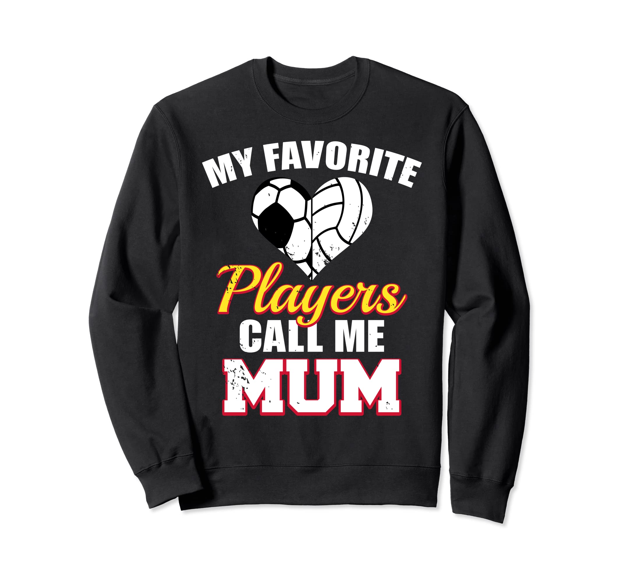 My Favorite Players Call Me Mum Sweatshirt - Unique Graphic for Adults