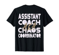 Assistant Coach K Chaos Coordinator T-Shirt - Unique Graphic Unisex