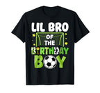 Soccer Lil Bro Birthday Party T-Shirt - Casual Everyday Wear for Adults