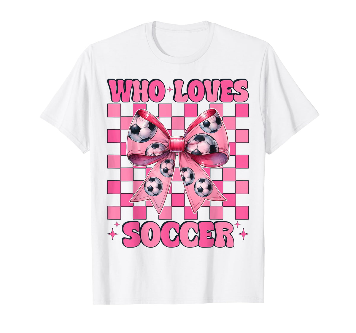 Just Who Loves Soccer Coquette Bow T-Shirt - Trendy Graphic Unisex