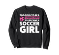 Too To Be Cheerleader So I Became Sweatshirt - Minimalist Print Unisex