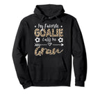 My Favorite Goalie Calls Me Gran Soccer Hoodie - Minimalist Print Unisex
