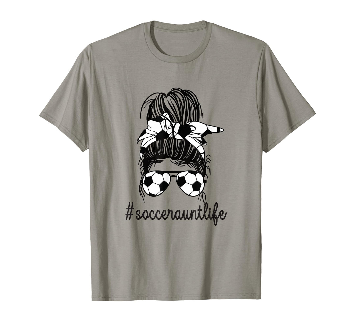 Soccer Aunt Life Messy Bun Proud Soccer T-Shirt - Unique Graphic Unisex