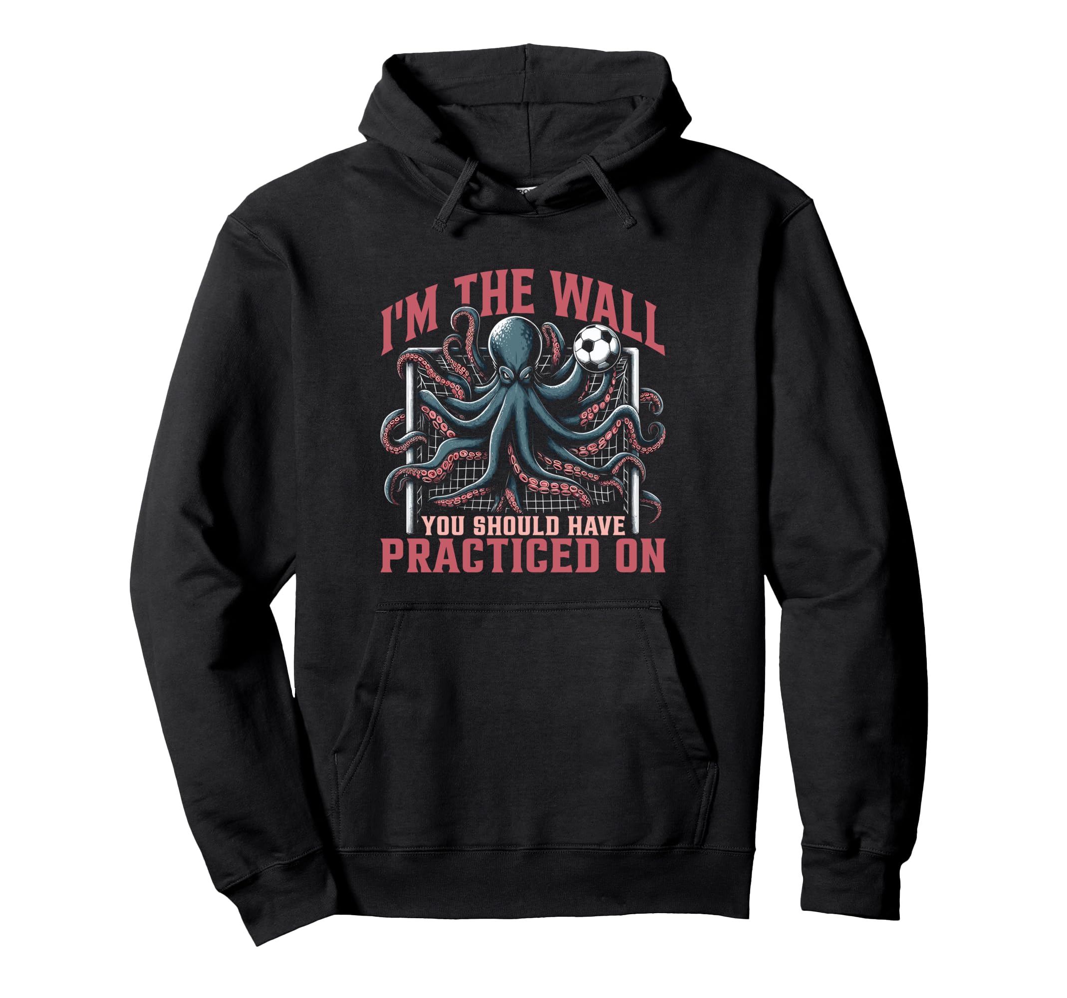 Goalkeeper Octopus Soccer Goalie Hoodie - Fun Novelty Design for Adults