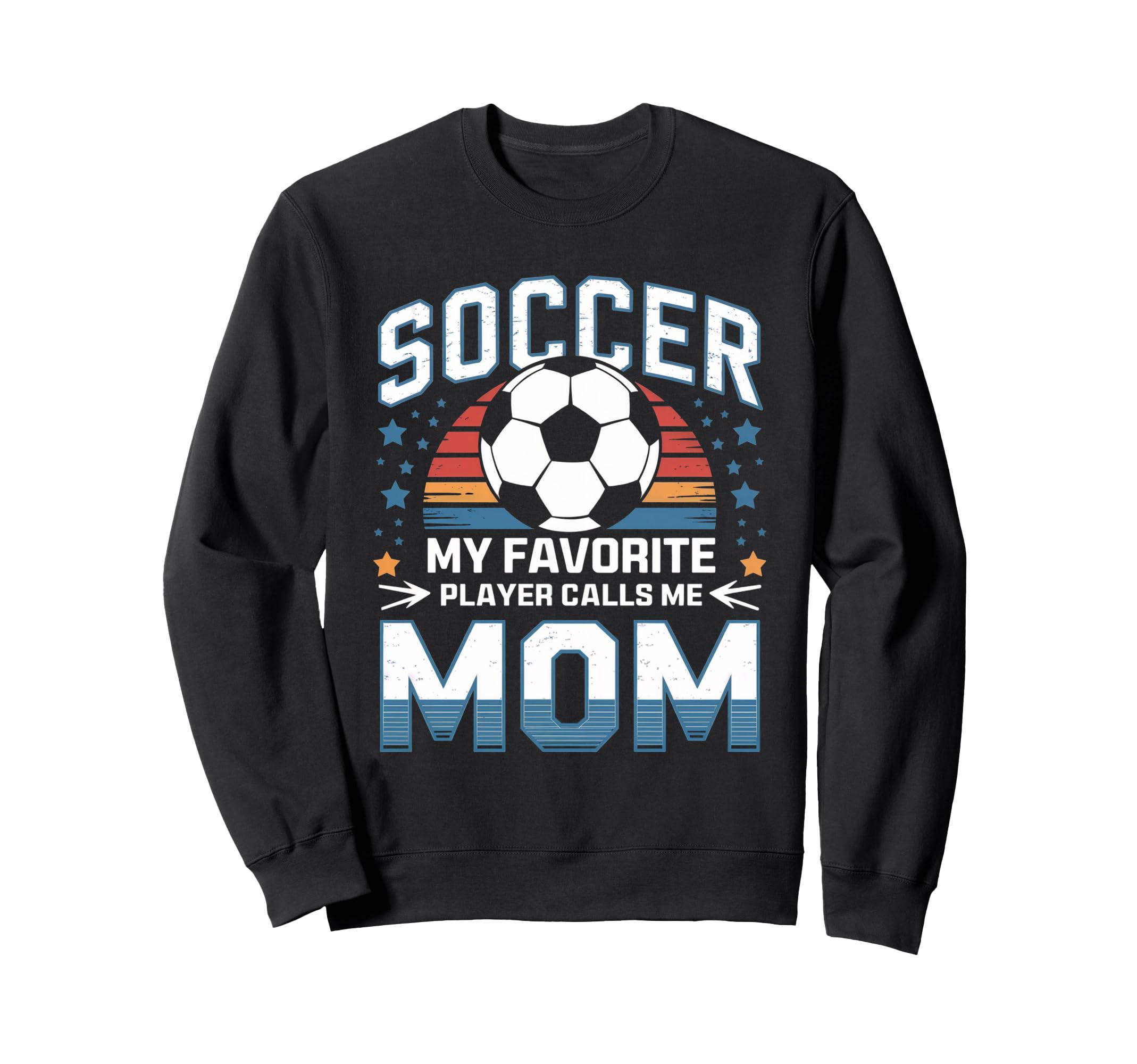 Soccer My Favorite Player Calls Me Sweatshirt - Minimalist Print Men Women