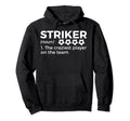 Funny Soccer Striker Definition Craziest Hoodie - Graphic Print Unisex