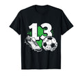 13Th Birthday Soccer Player Football 13 T-Shirt - Unique Graphic Men Women