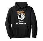 Ball Mommom Funny Soccer Volleyball Mom Hoodie - Trendy Graphic for Adults