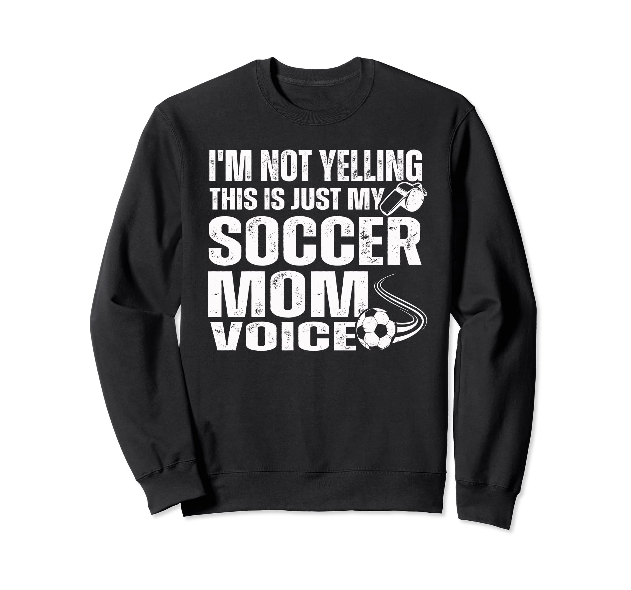 Funny Im Not Yelling This Is Just My Sweatshirt - Trendy Graphic Unisex