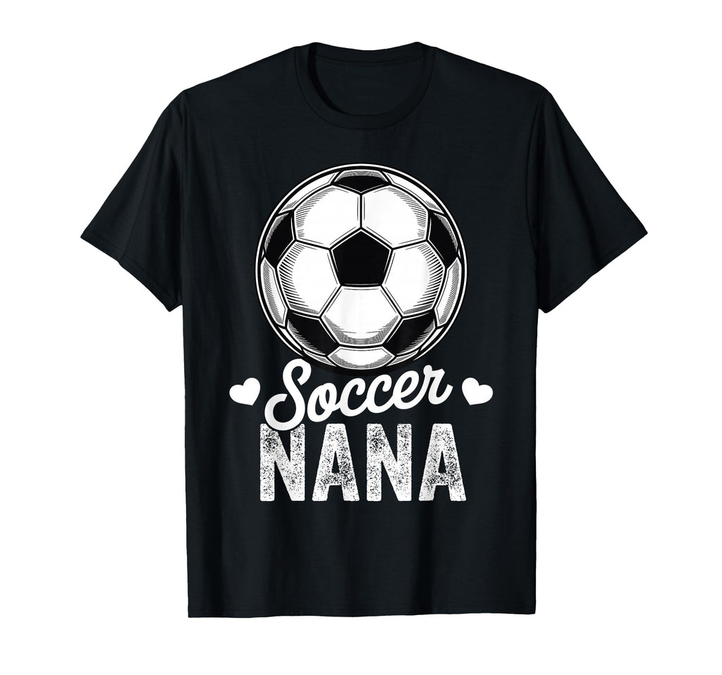 Funny Soccer Nana Mothers Day T-Shirt - Novelty Apparel Unisex