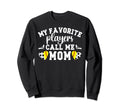My Favorite Players Call Me Mom Sweatshirt - Streetwear Style Unisex