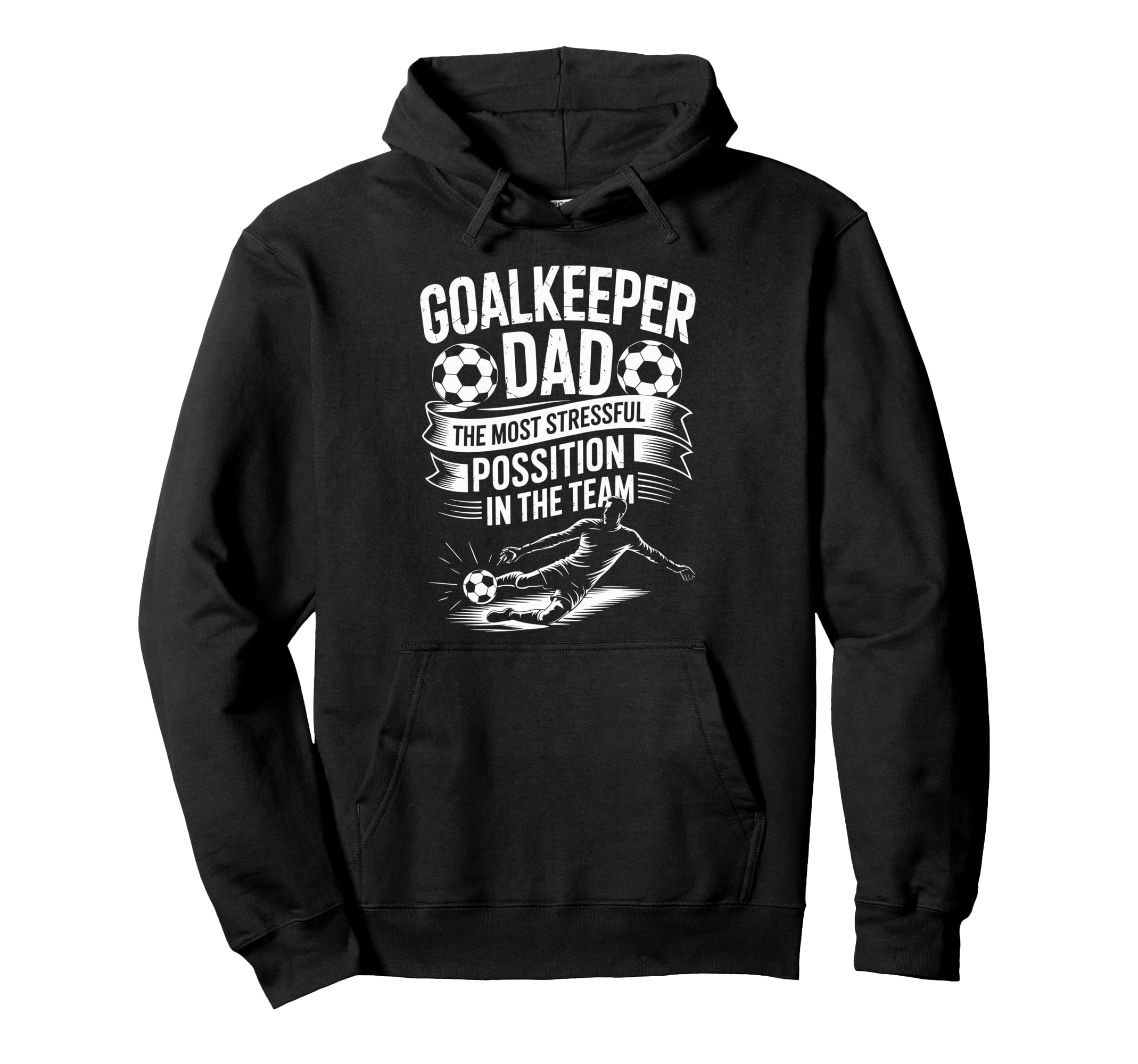 Soccer Lover Dad Most Stressful Position Hoodie - Graphic Print Men Women