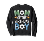 Soccer Mom Birthday Soccer Sweatshirt - Fun Novelty Design for Adults