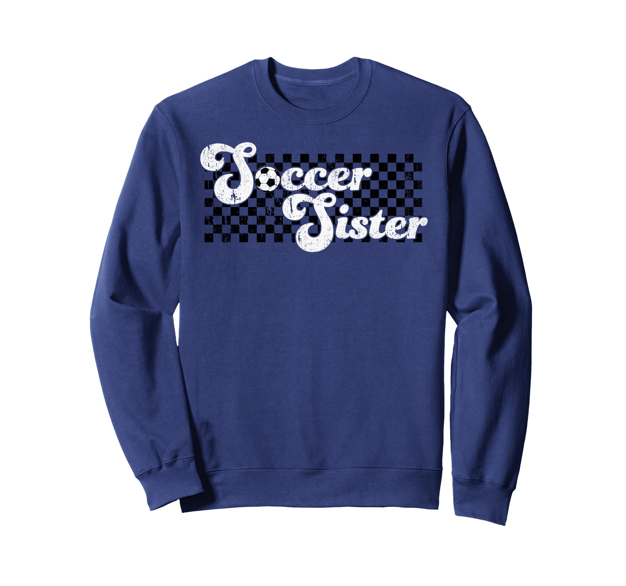 Soccer Sister Soccer Family Checkered Sweatshirt - Trendy Graphic Unisex