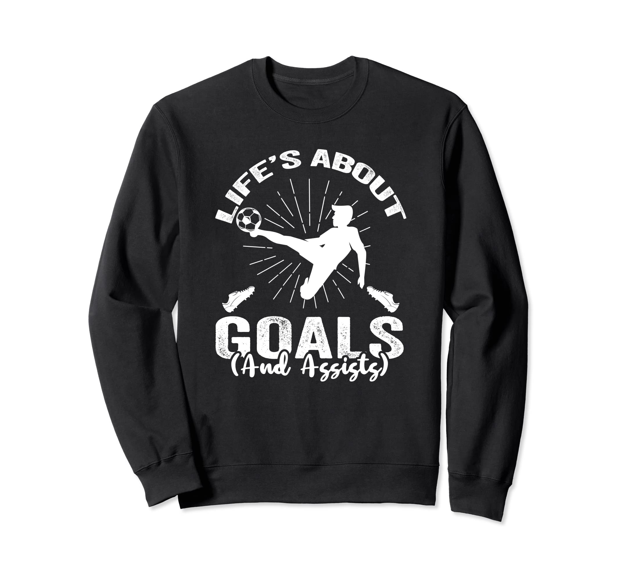 Soccer Life Is About Goals And Sweatshirt - Fun Novelty Design for Adults