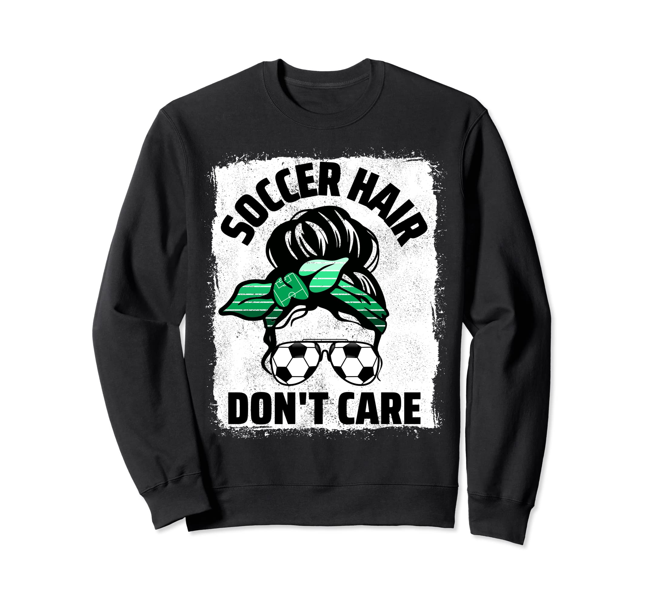 Soccer Hair Dont Care Soccer Player Sweatshirt - Streetwear Style Unisex