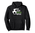 Eat Sleep Soccer Repet Goalie Player Hoodie - Streetwear Style Men Women