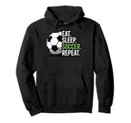 Eat Sleep Soccer Repet Goalie Player Hoodie - Streetwear Style Men Women