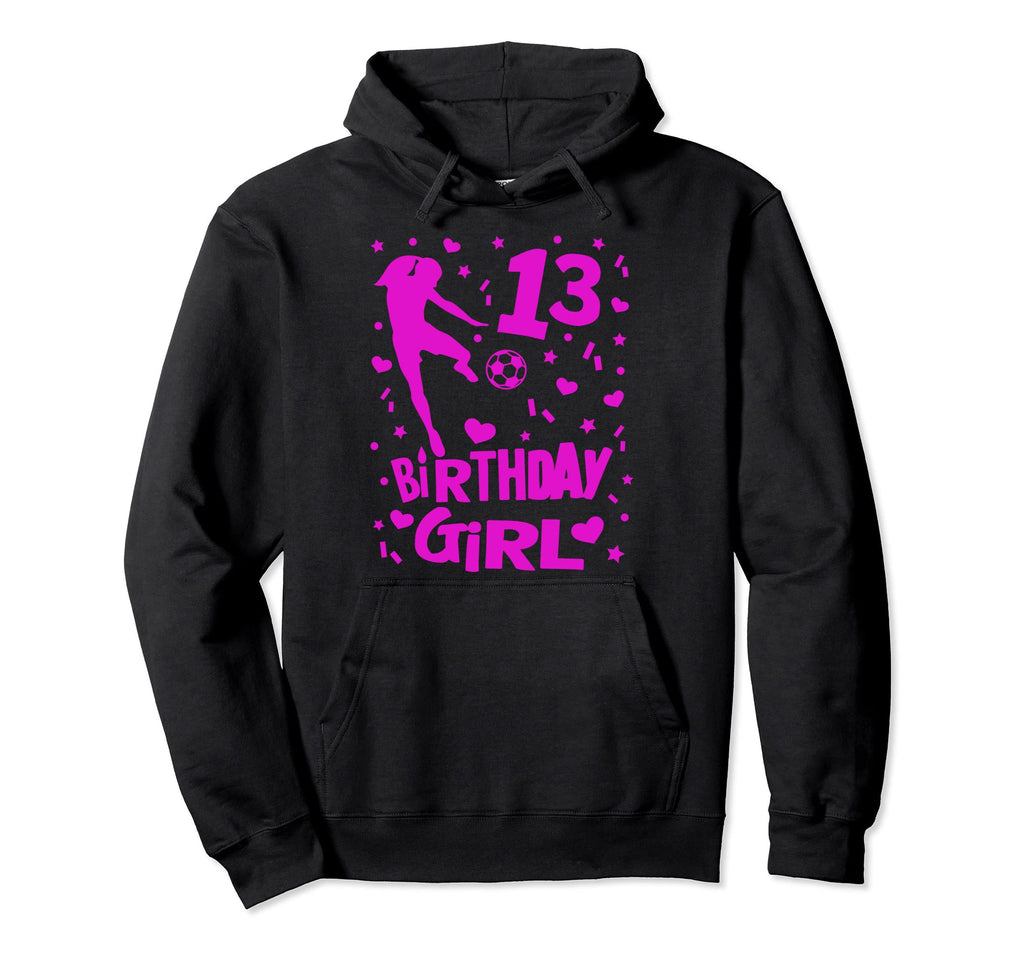 13Th Birthday Soccer Gift 13 Year Old Hoodie - Fun Novelty Design Unisex