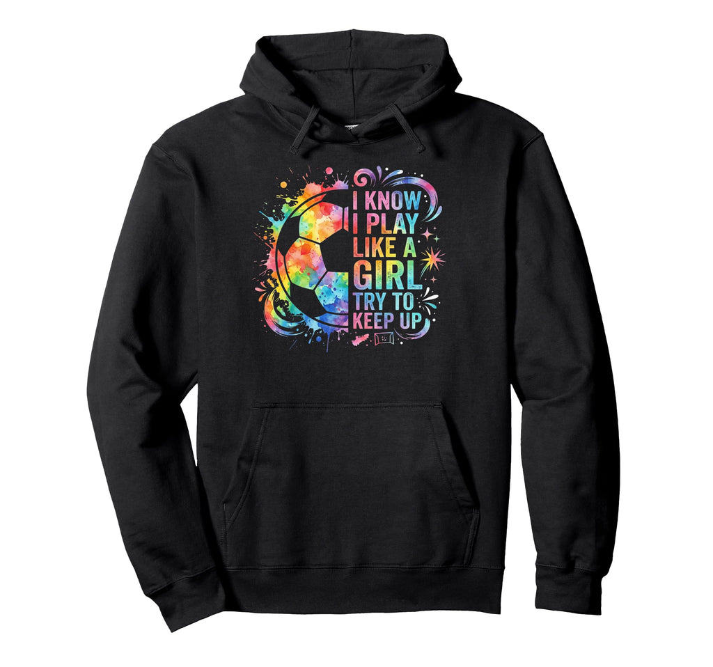 Funny Player I Know I Play Like Try To Hoodie - Trendy Graphic for Adults