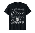 My Favorite Soccer Player Calls Me T-Shirt - Unique Graphic Men Women