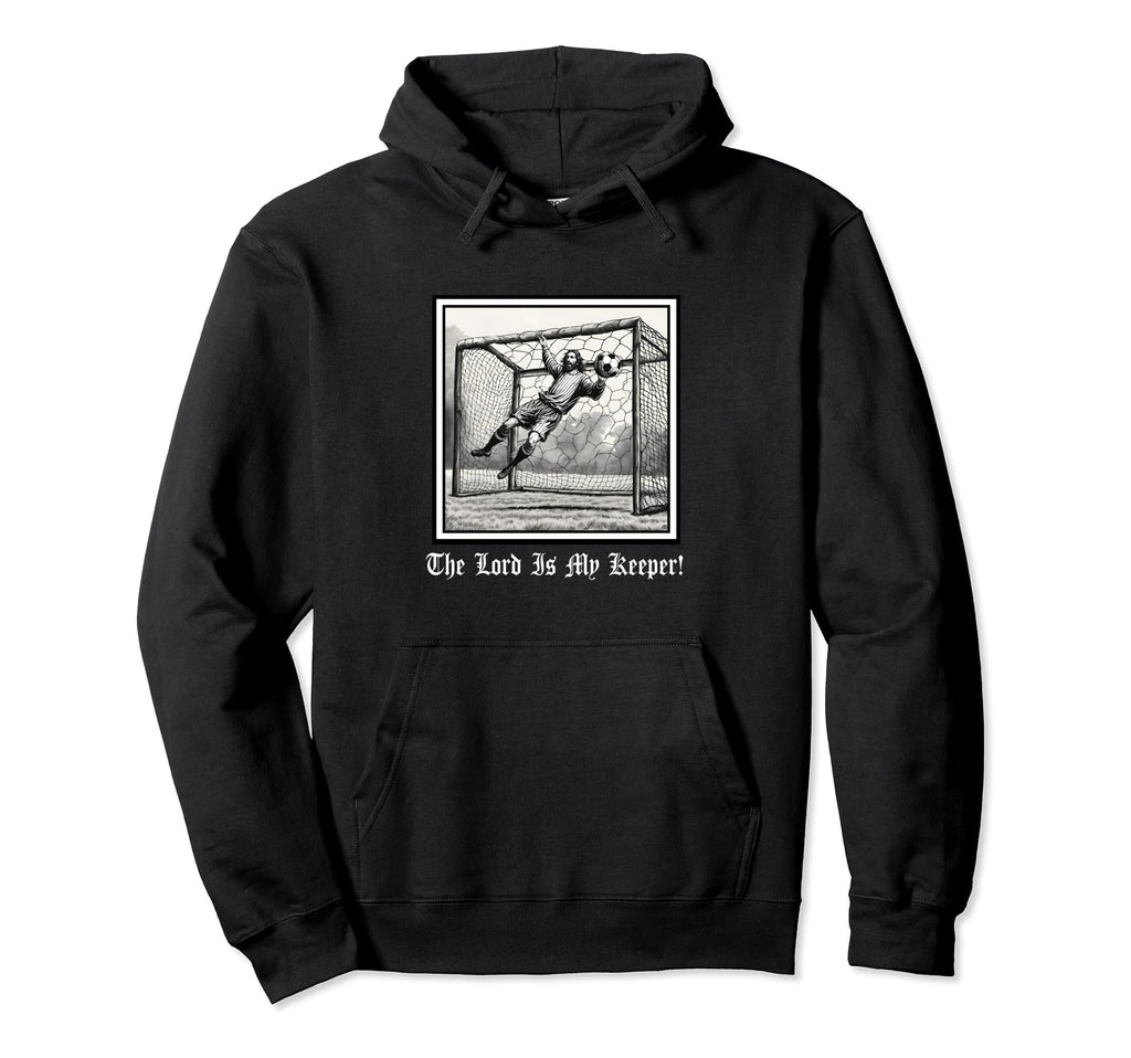 Jesus God Lord My Keeper Soccer Hoodie - Custom Art Print Men Women