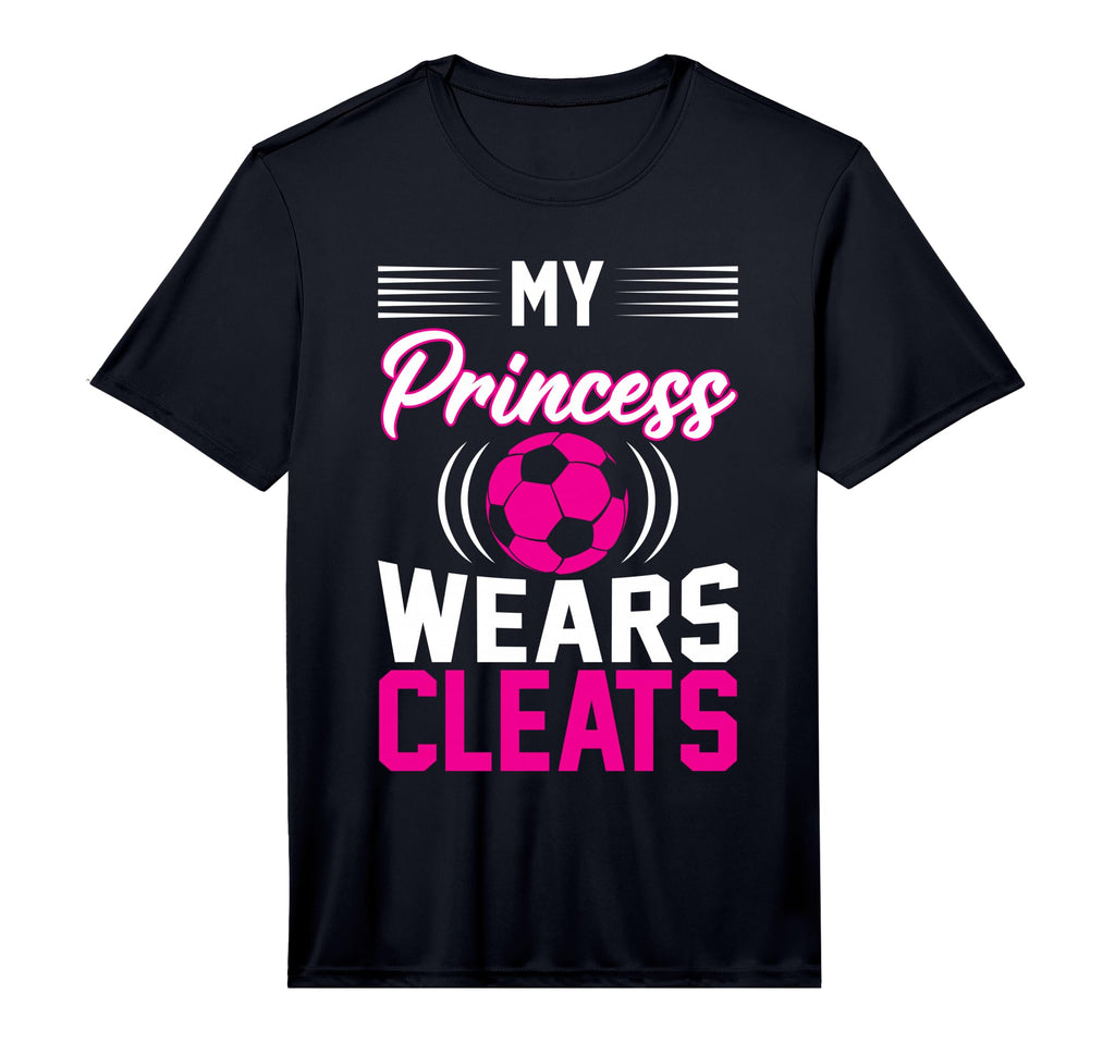 My Princess Wears Cleats I Soccer T-Shirt - Unique Graphic Unisex