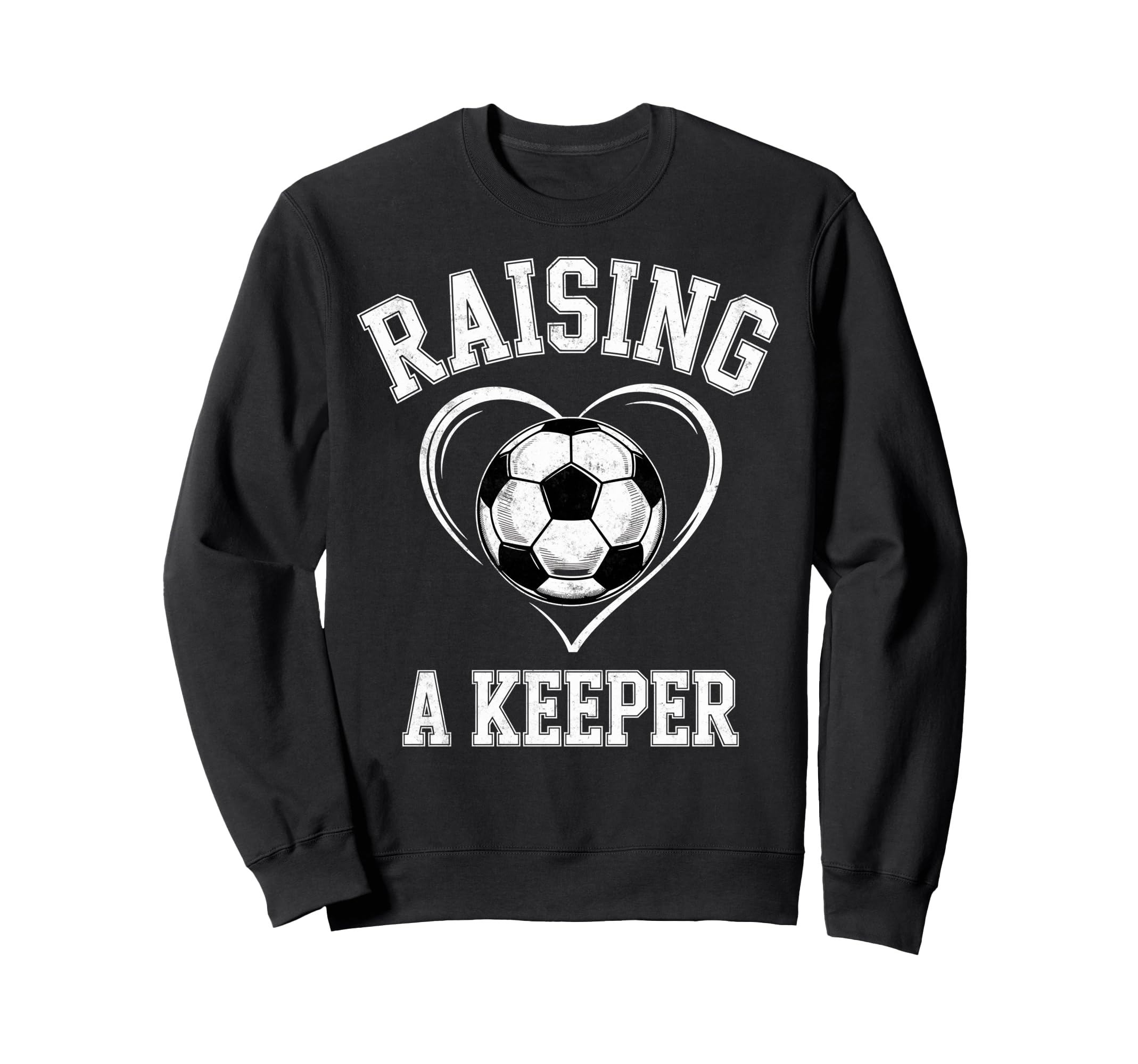 Raising Keeper Soccer Mom Im Sweatshirt - Aesthetic Graphic Men Women