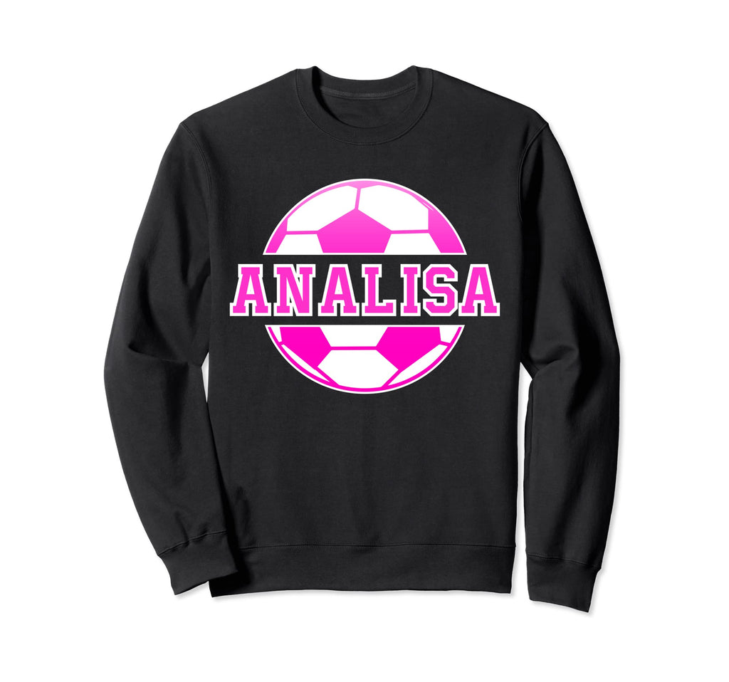 Analisa Name Soccer Play Sweatshirt - Casual Everyday Wear for Adults