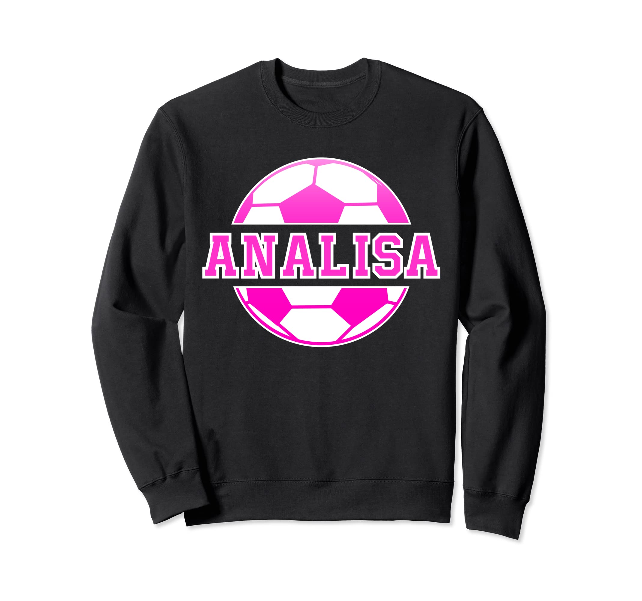 Analisa Name Soccer Play Sweatshirt - Casual Everyday Wear for Adults