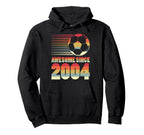Awesome Since 2004 Soccer 22Nd Hoodie - Streetwear Style Men Women