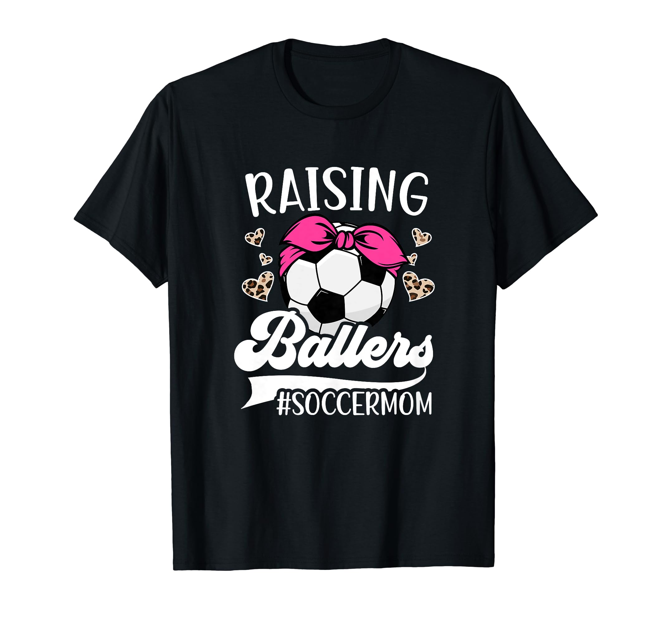 Raising Ballers Soccer Mom Soccer T-Shirt - Trendy Graphic for Adults