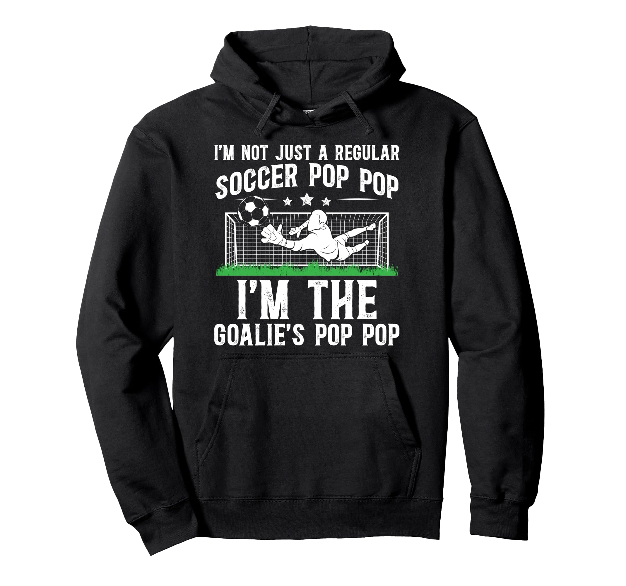 Im Soccer Goalie Pop Pop Soccer Hoodie - Graphic Print for Adults