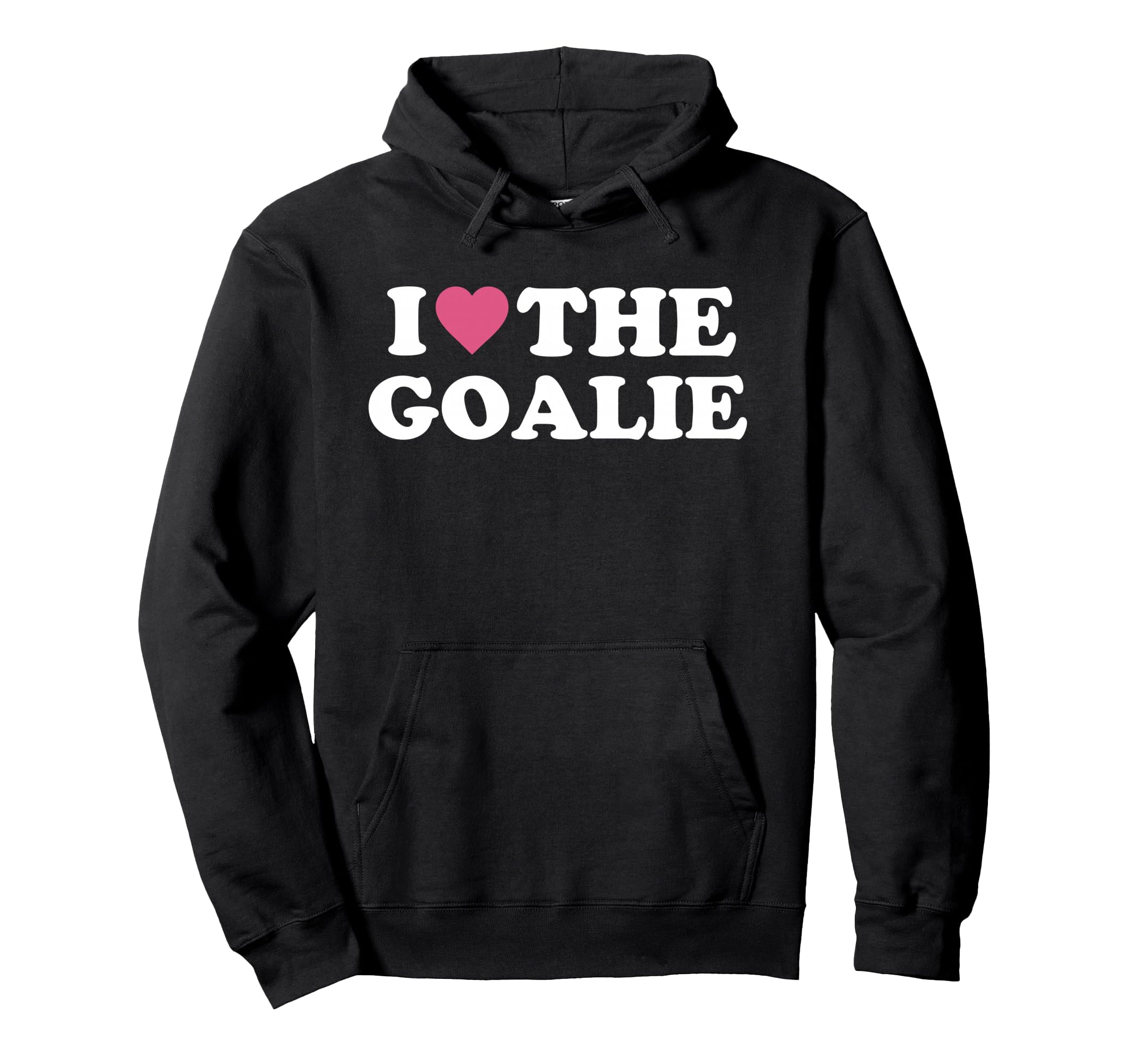 I Love Goalie Soccer Goalie Family Hoodie - Graphic Print for Adults