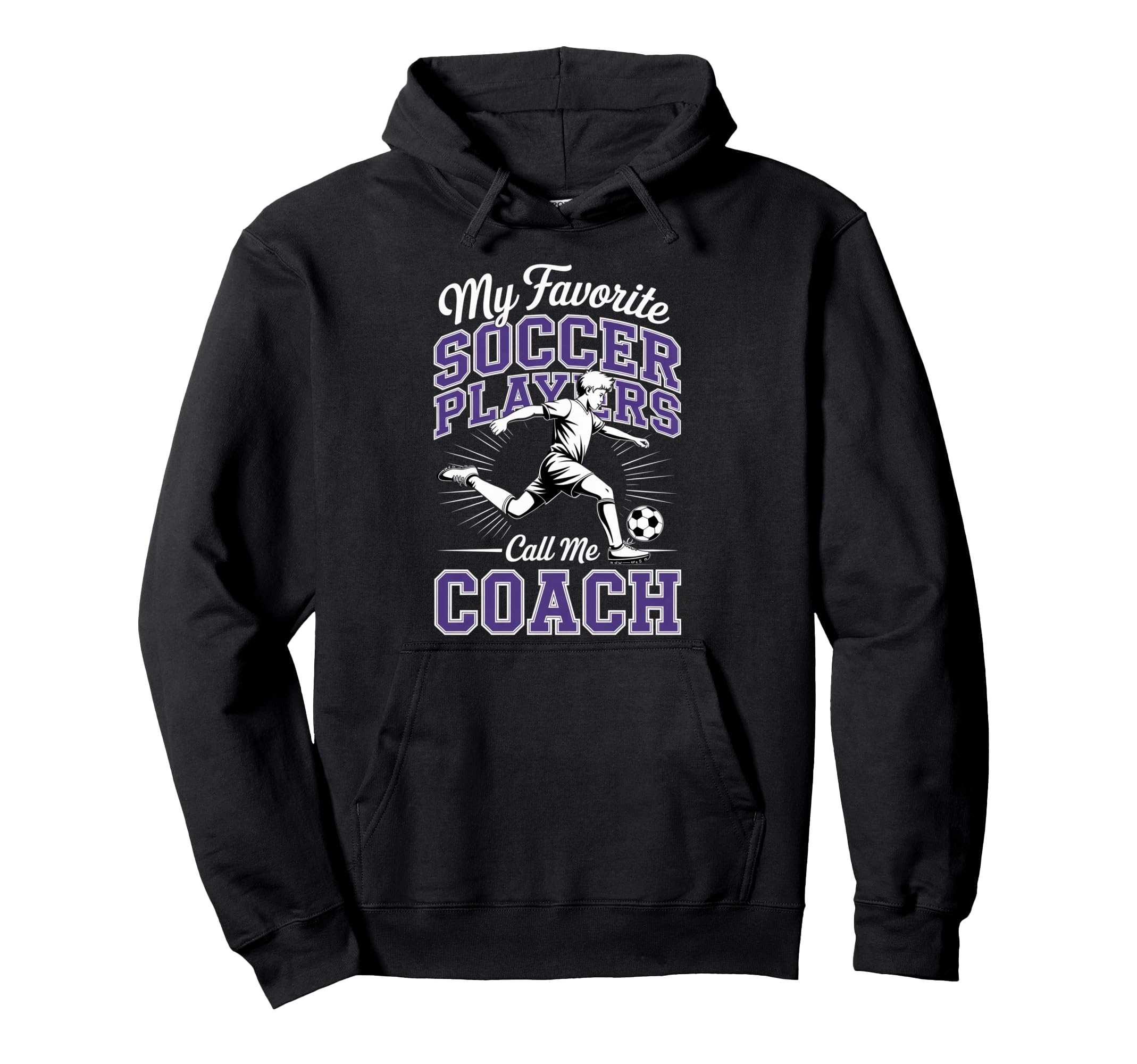 Soccer Coach My Favorite Soccer Hoodie - Fun Novelty Design for Adults