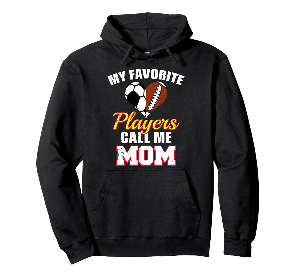 My Favorite Players Call Me Mom Funny Hoodie - Streetwear Style Unisex