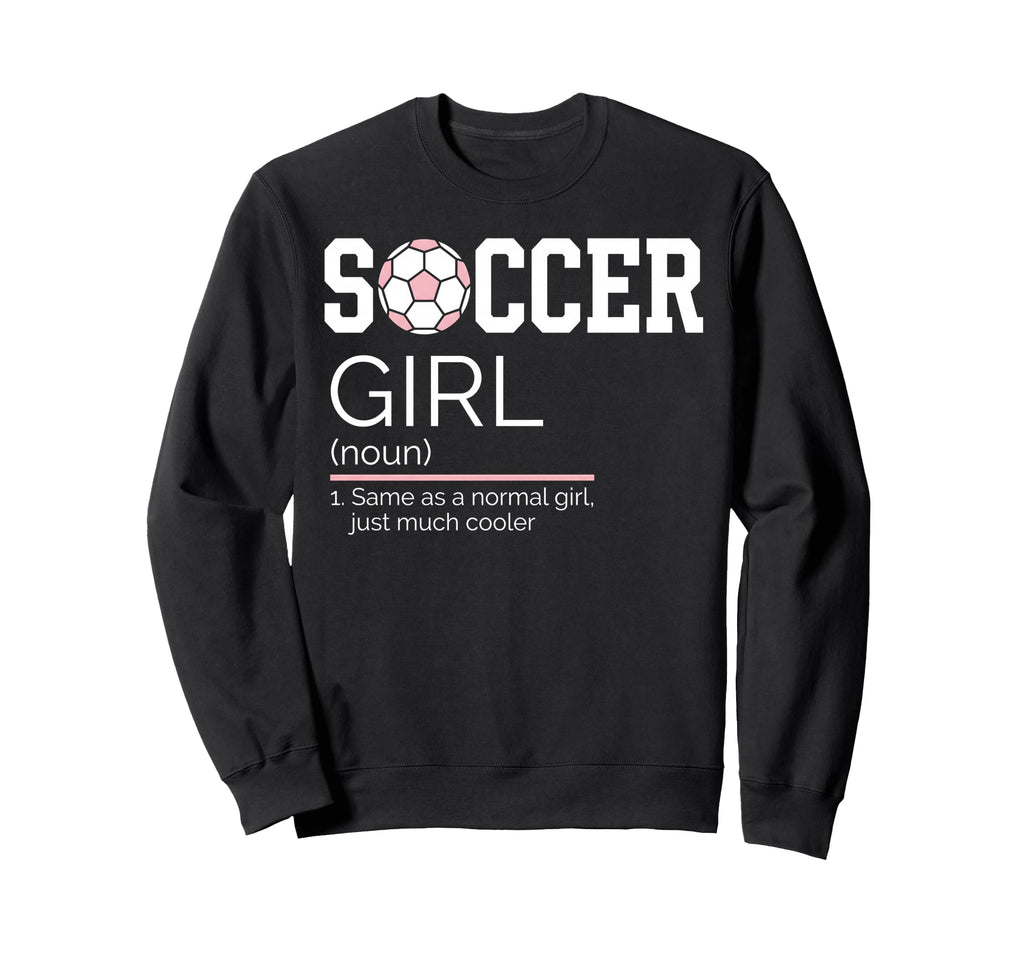 Soccer Definition Sports Game Day Sweatshirt - Fun Novelty Design Unisex