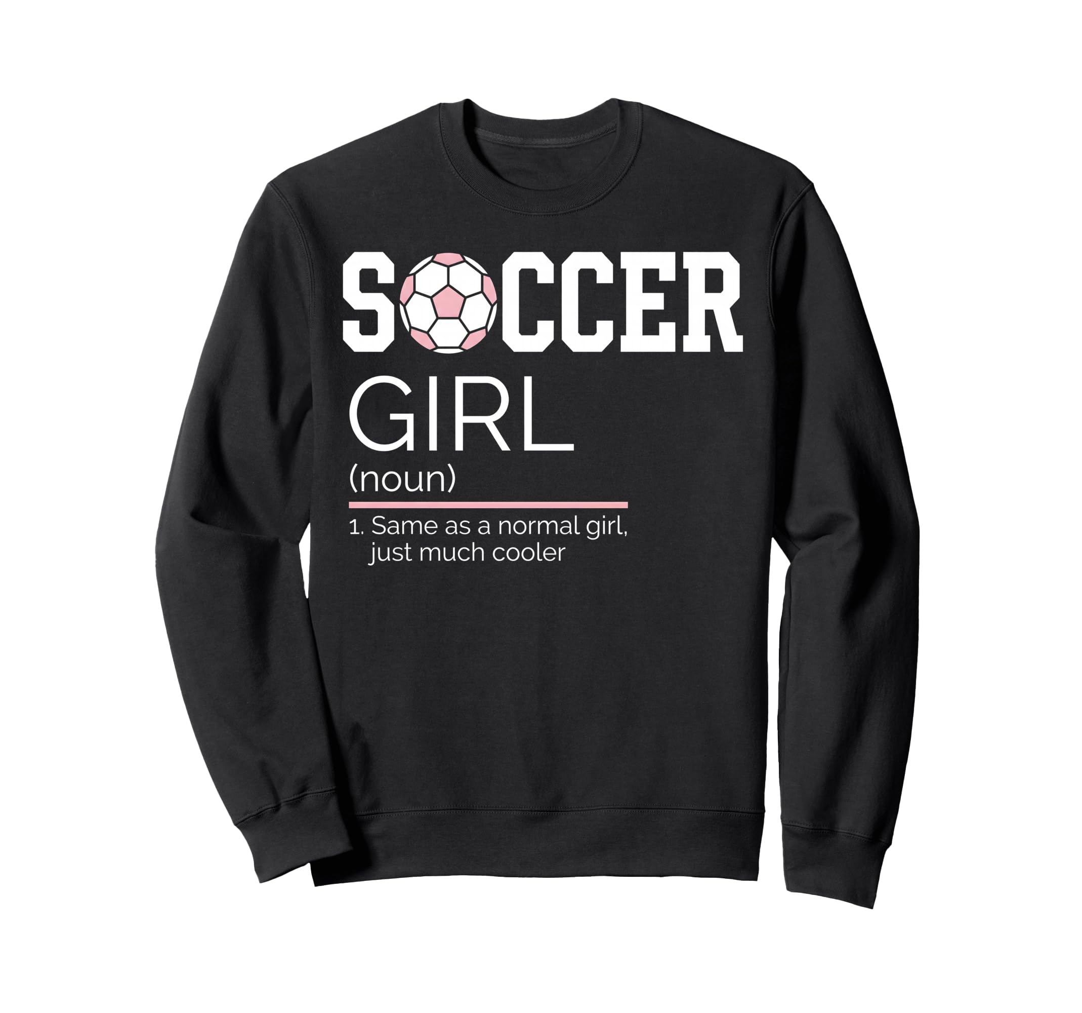 Soccer Definition Sports Game Day Sweatshirt - Fun Novelty Design Unisex