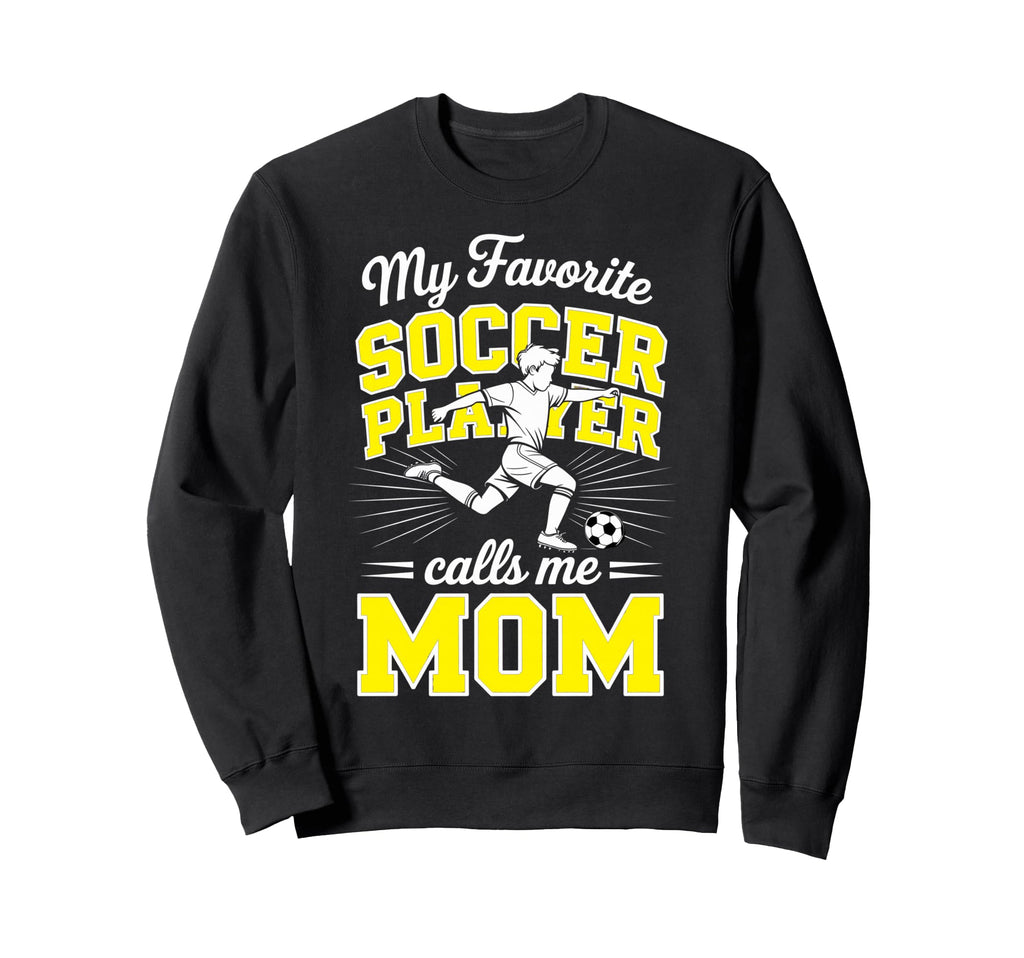 Soccer Mama Favorite Soccer Player Sweatshirt - Trendy Graphic Unisex
