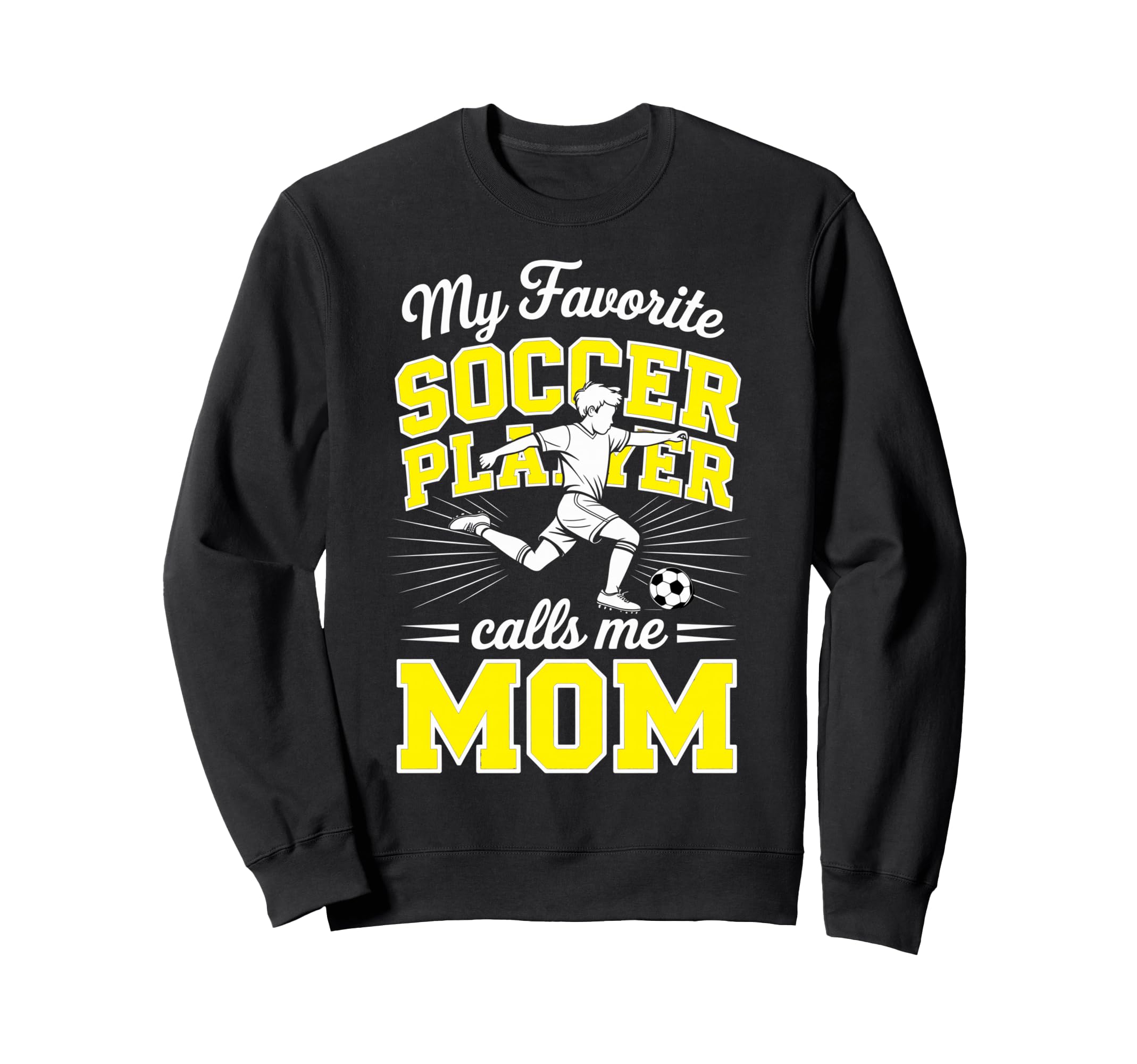 Soccer Mama Favorite Soccer Player Sweatshirt - Trendy Graphic Unisex