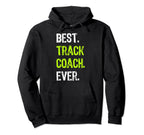 Best Track Coach Ever Hoodie - Minimalist Print for Adults