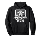 Ice Hockey Keeper Mom Ice Hockey Hoodie - Aesthetic Graphic for Adults