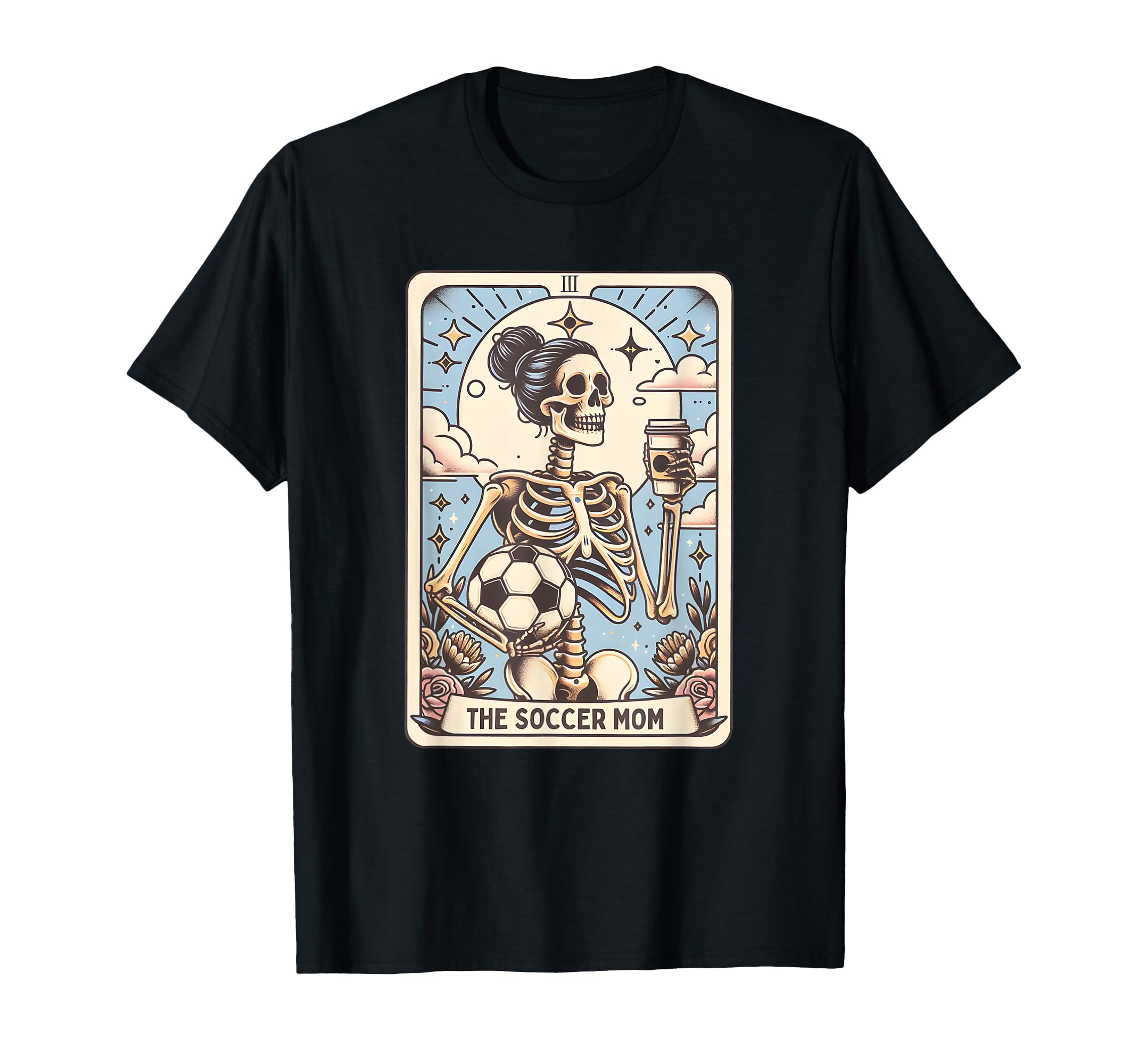 Soccer Mom Tarot Card Skeleton T-Shirt - Casual Everyday Wear Unisex
