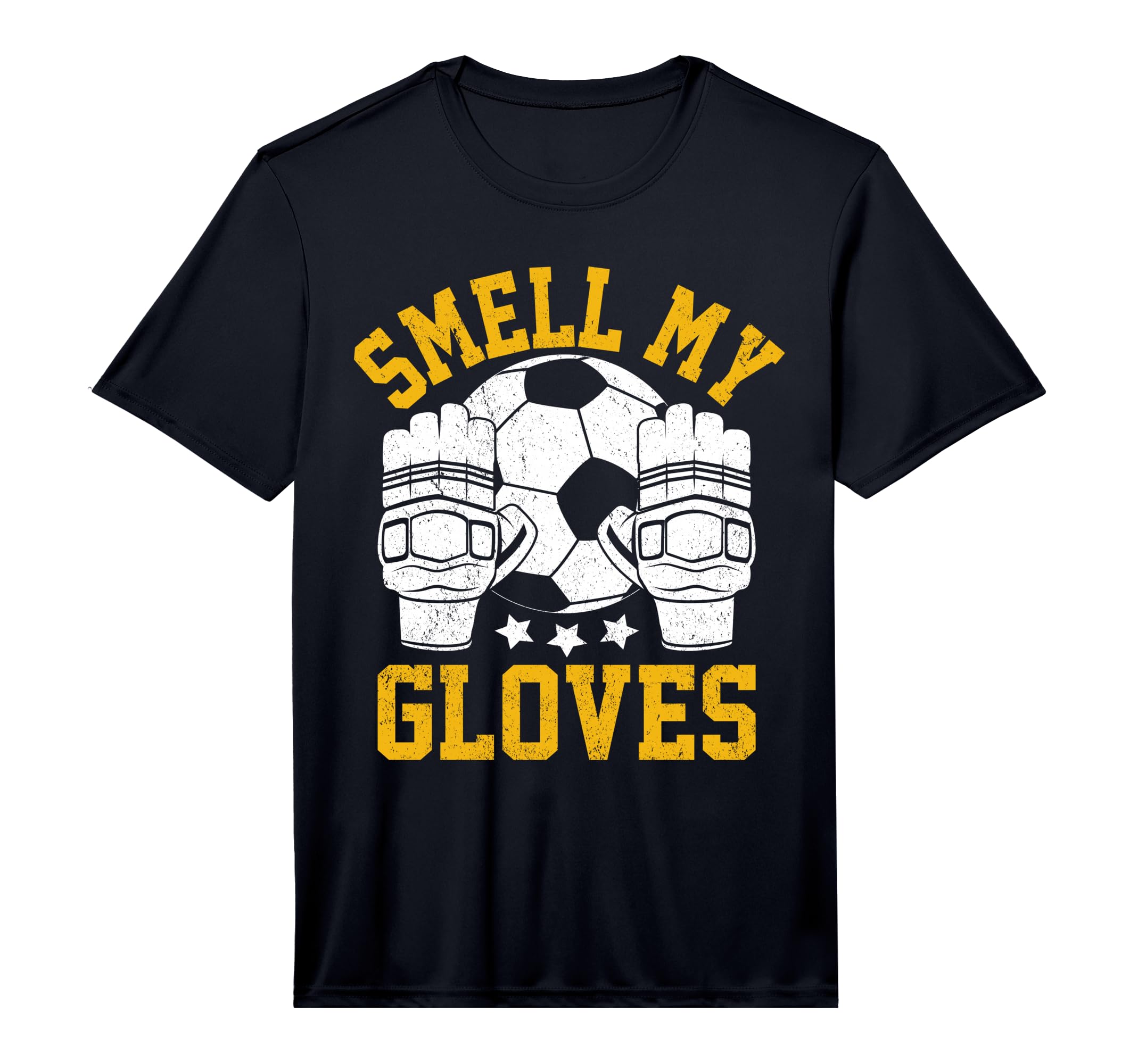 Smell My Gloves I Soccer Performance T-Shirt - Aesthetic Graphic Men Women