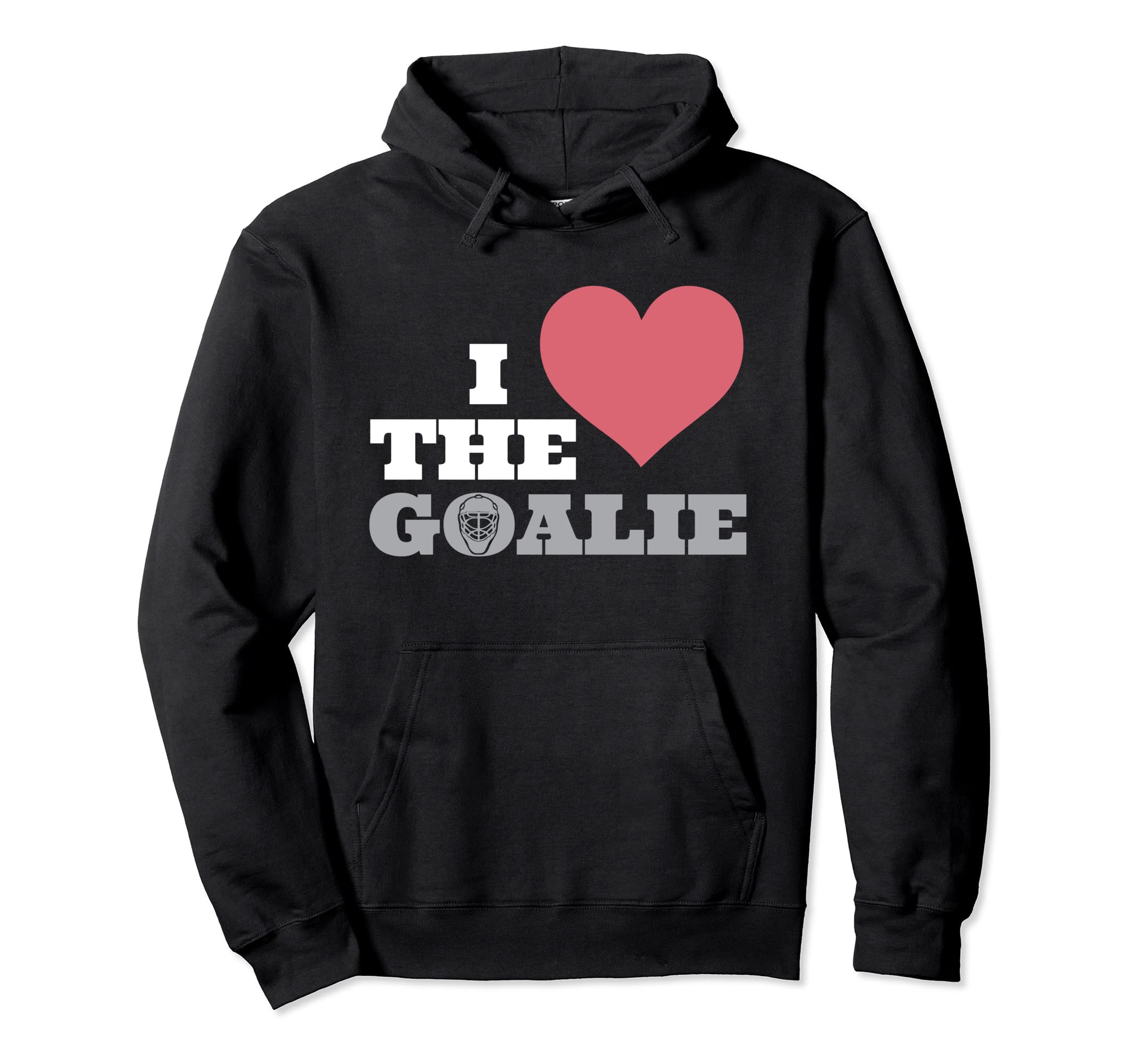 I Love Goalie Goalkeeper Soccer Hockey Hoodie - Minimalist Print Men Women