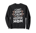 Goalkeeper Player Mom Lover Keep Sweatshirt - Aesthetic Graphic Unisex