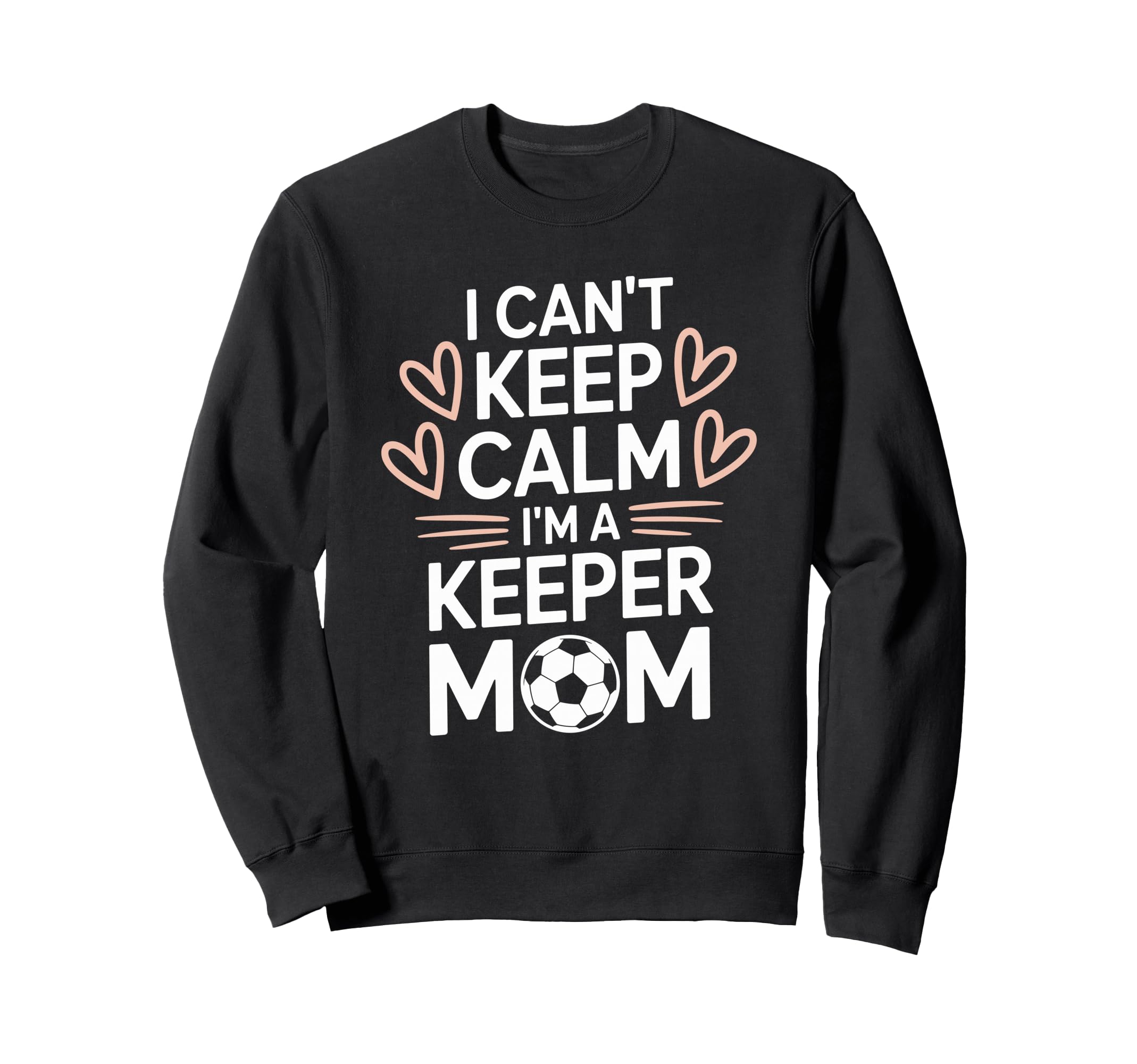 Goalkeeper Player Mom Lover Keep Sweatshirt - Aesthetic Graphic Unisex