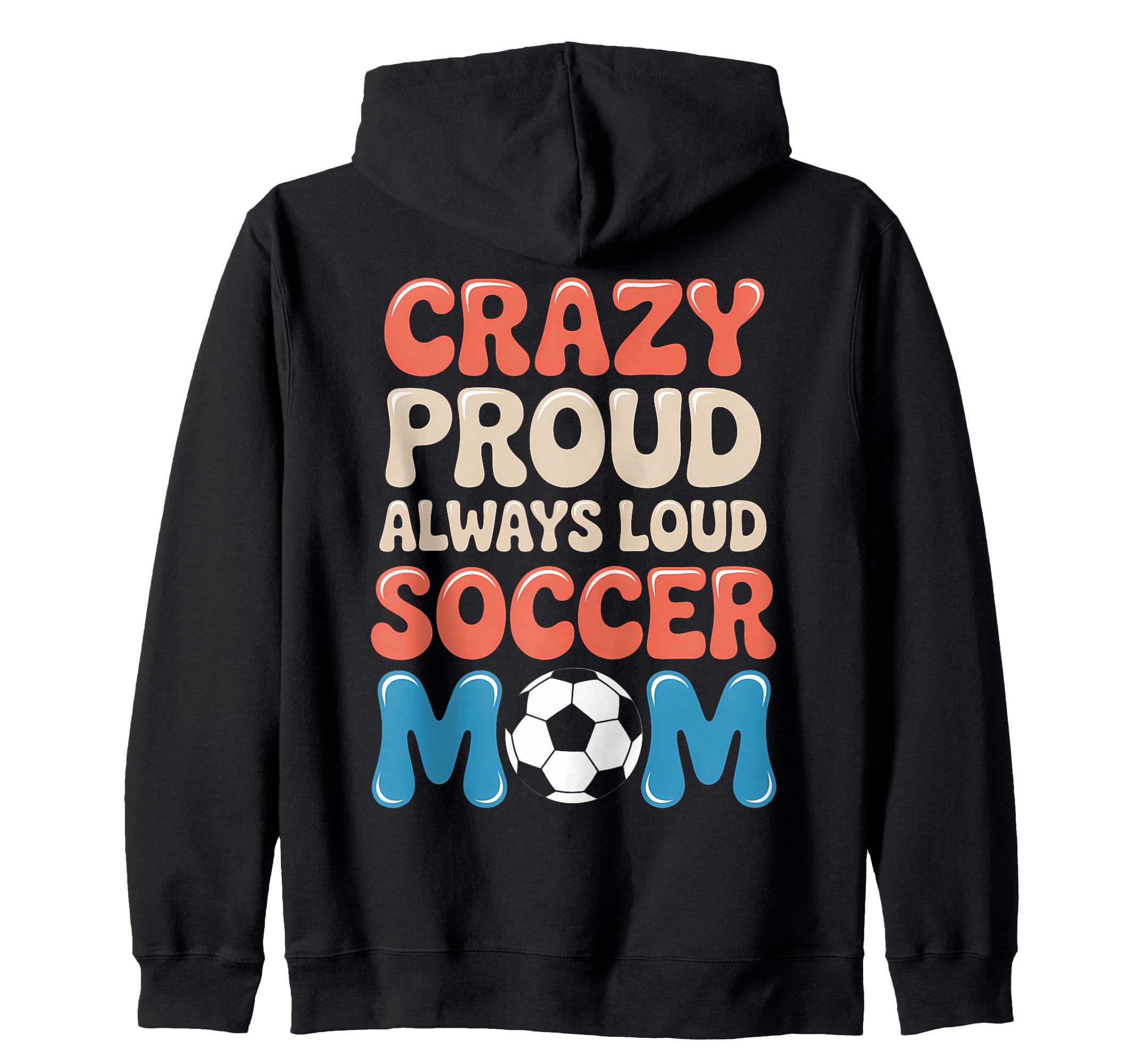 Funny Soccer Mom Soccer Player Sweatshirt - Unique Graphic Men Women
