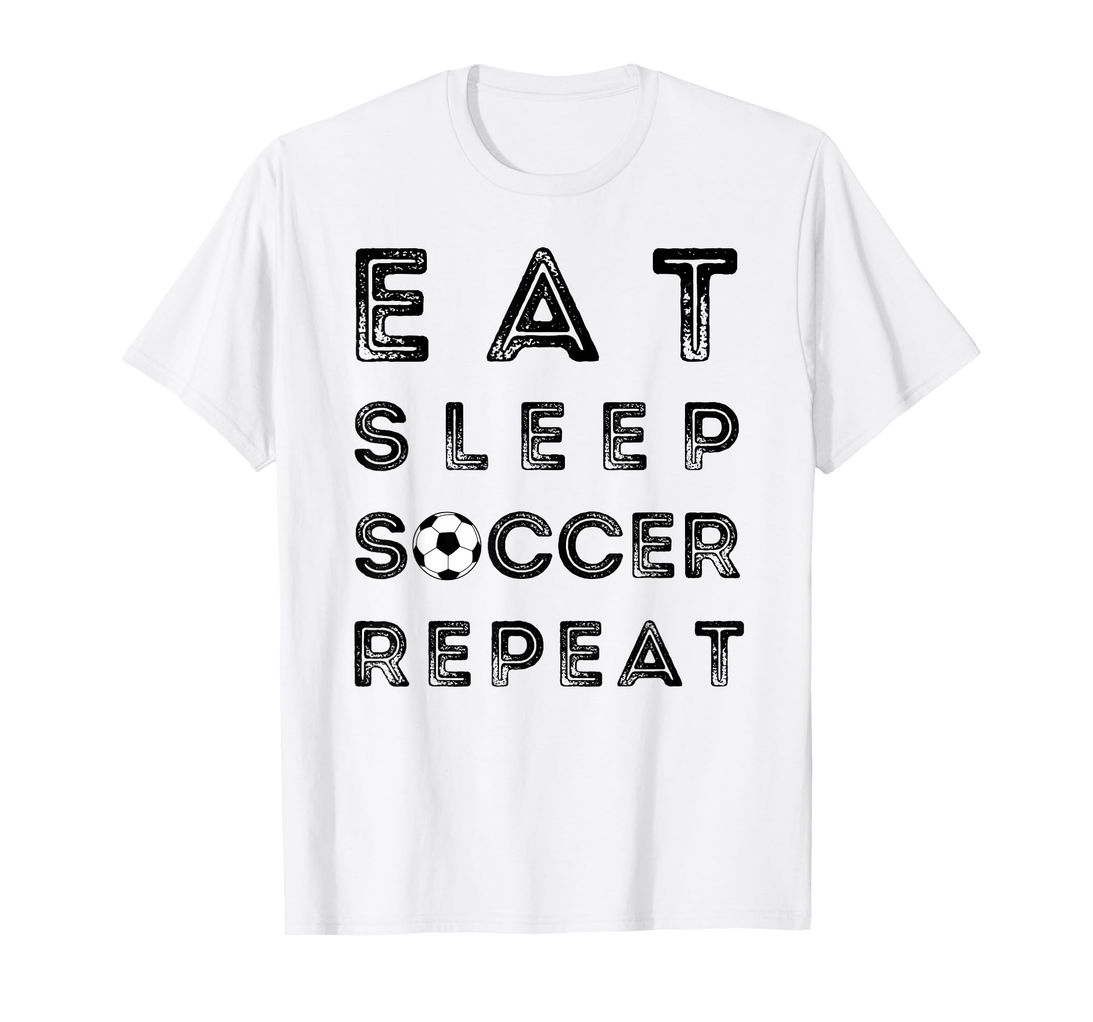 Eat Sleep Soccer Repeat Fans Funny T-Shirt - Fun Novelty Design Unisex
